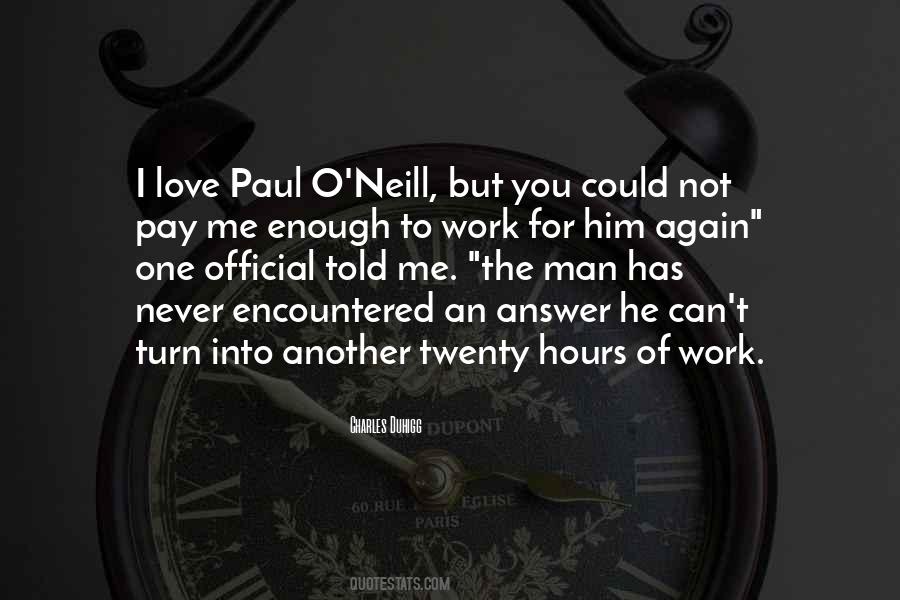 Paul O Neill Quotes #1327926