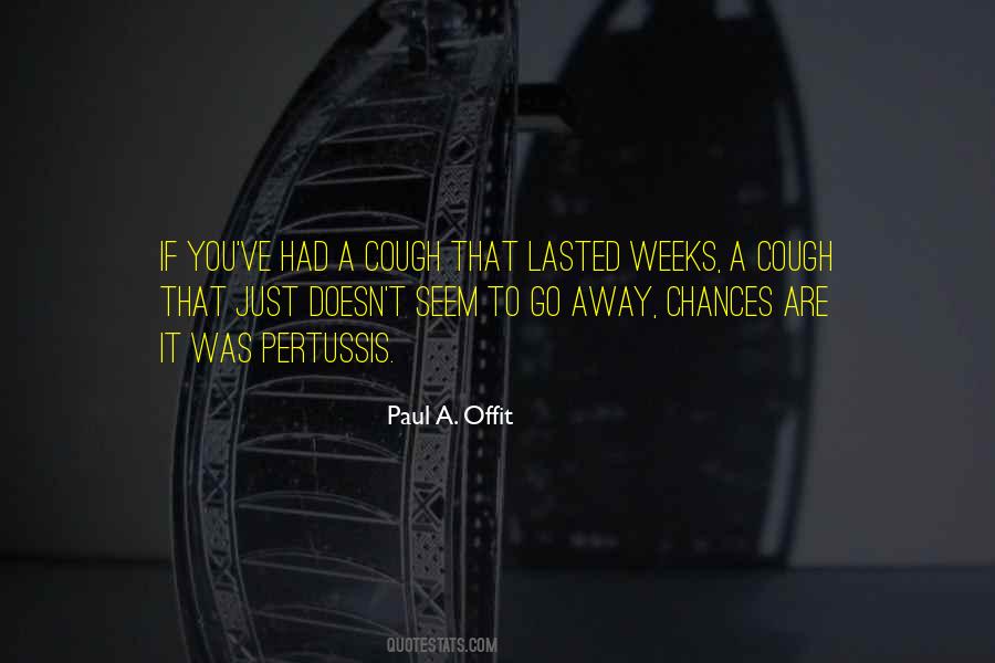 Paul Offit Quotes #1806873