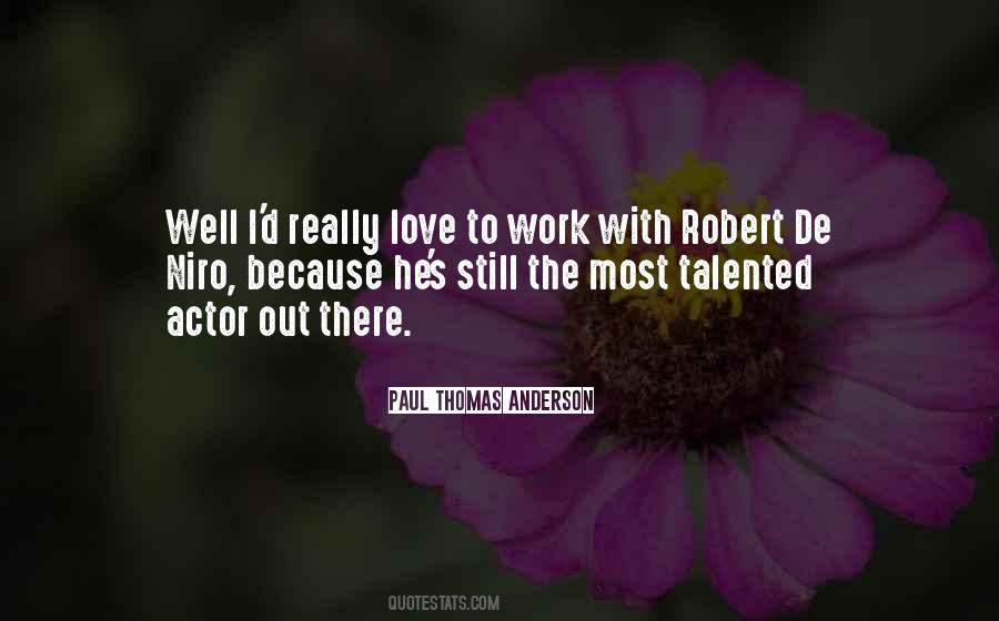 Paul Robert Quotes #1734281