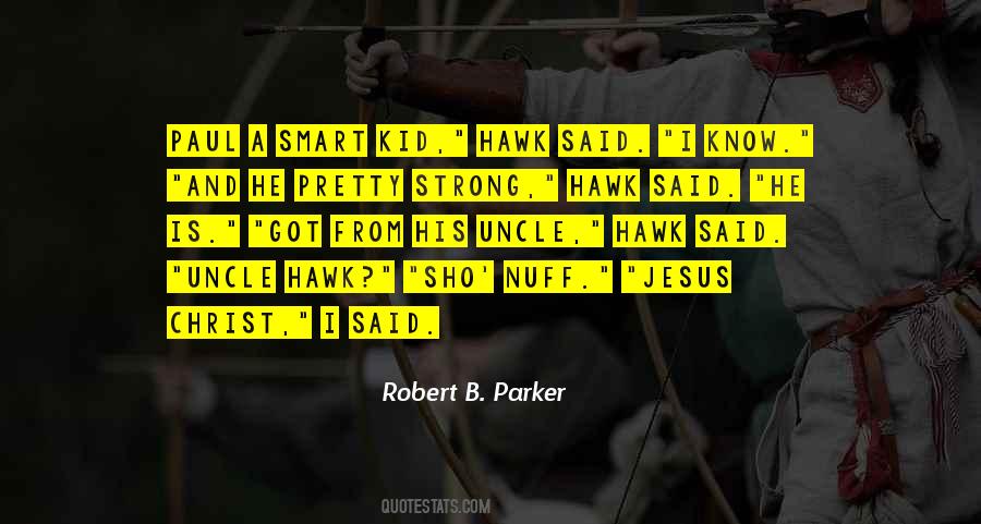Paul Robert Quotes #35736