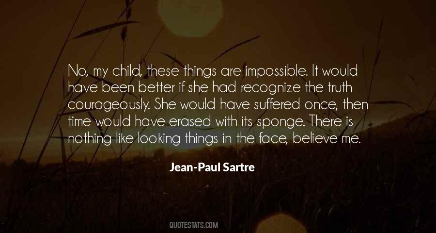 Paul Sartre Quotes #139900