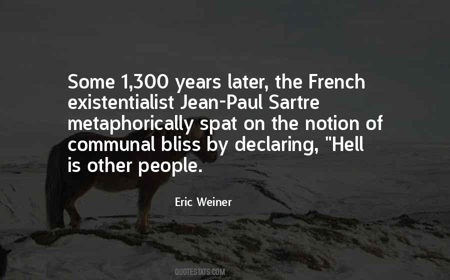 Paul Sartre Quotes #408316