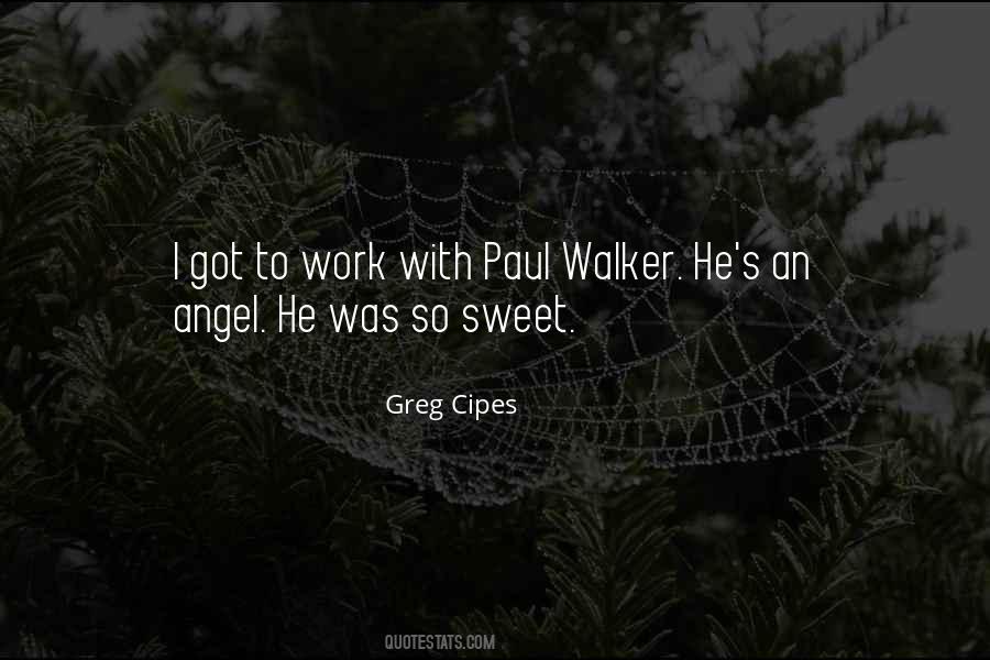 Paul Walker's Quotes #1046268