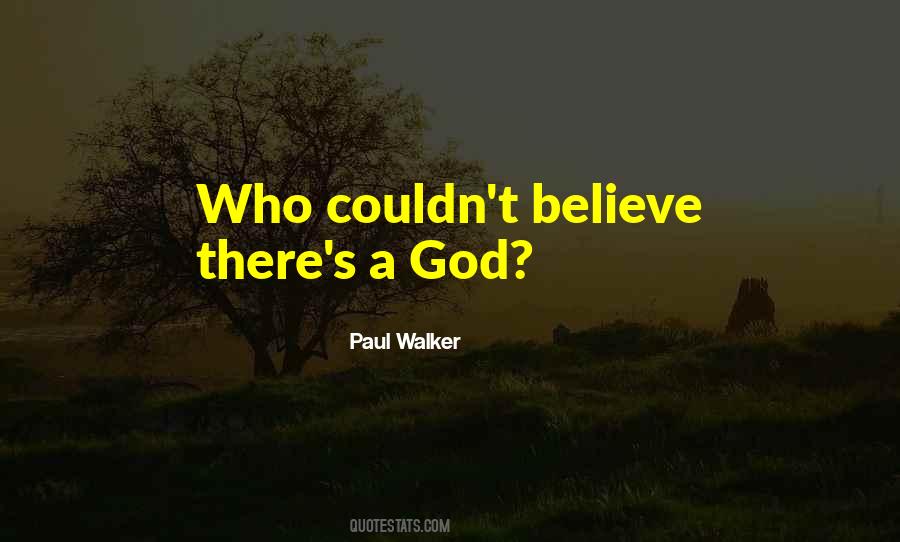 Paul Walker's Quotes #1168323