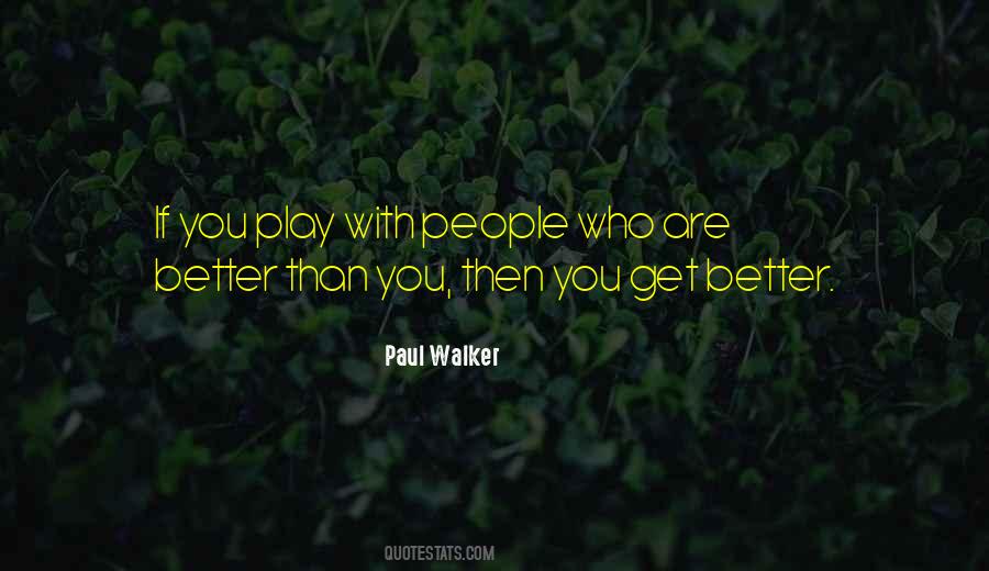 Paul Walker's Quotes #1288849