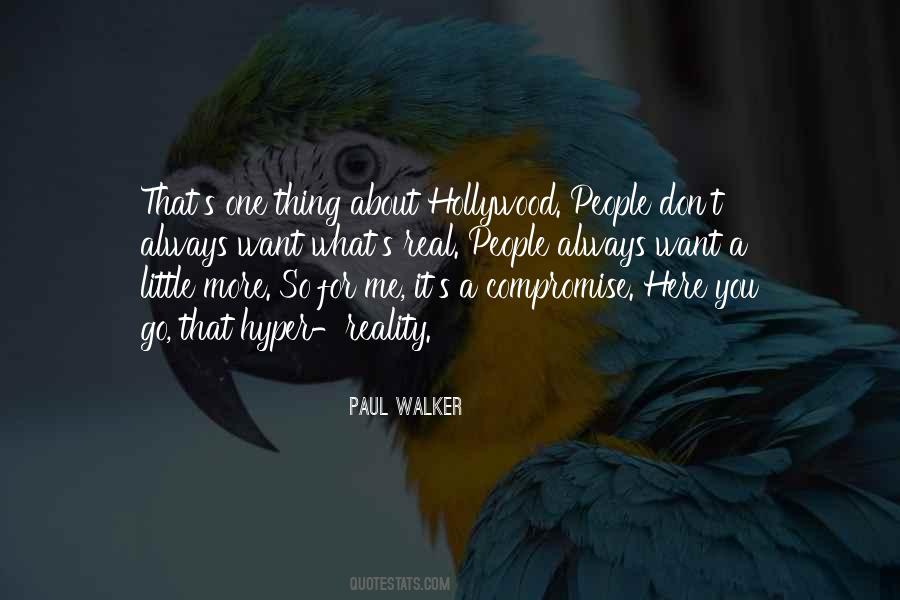 Paul Walker's Quotes #1560586