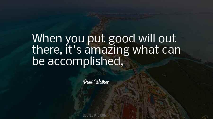 Paul Walker's Quotes #337124