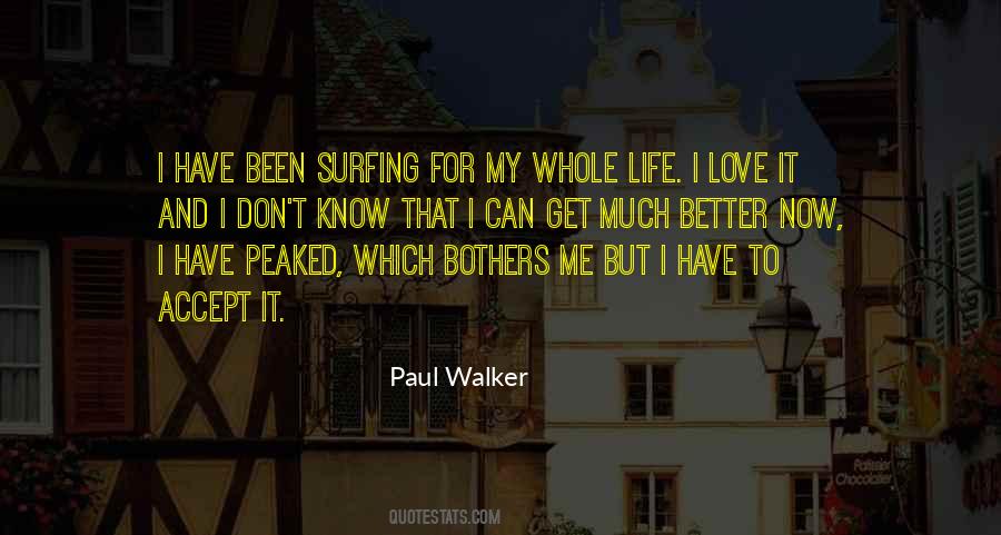 Paul Walker's Quotes #710897