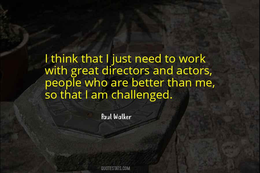 Paul Walker's Quotes #994079