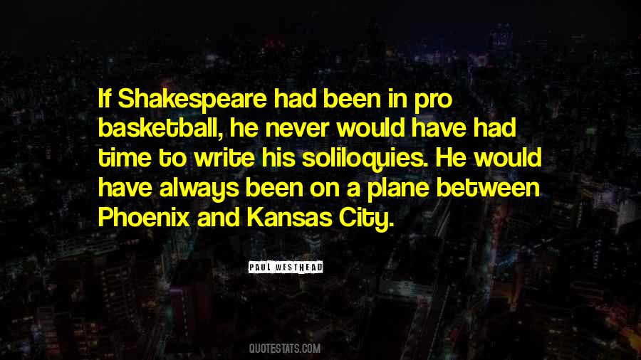 Paul Westhead Shakespeare Quotes #1226444