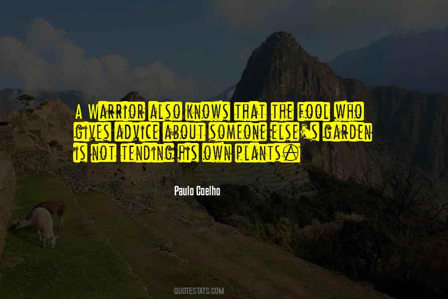 Paulo Coelho A Warrior's Life Quotes #1101192