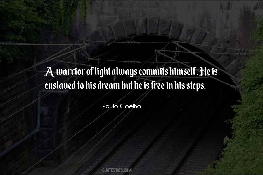 Paulo Coelho A Warrior's Life Quotes #1135395