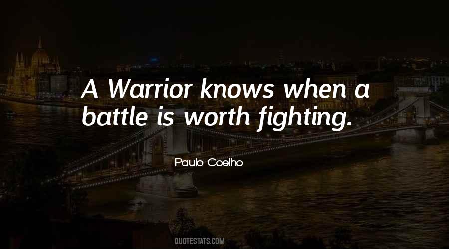 Paulo Coelho A Warrior's Life Quotes #1281211