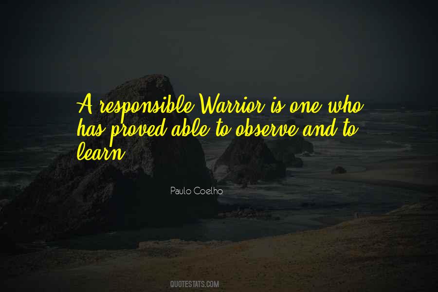 Paulo Coelho A Warrior's Life Quotes #1335144