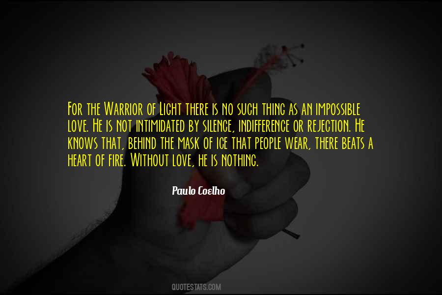 Paulo Coelho A Warrior's Life Quotes #1451752