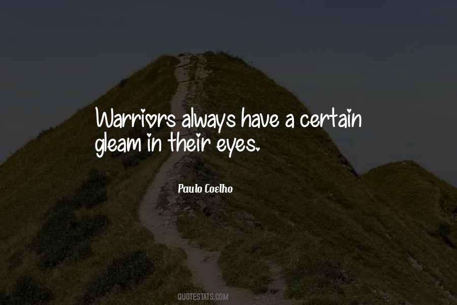 Paulo Coelho A Warrior's Life Quotes #311691