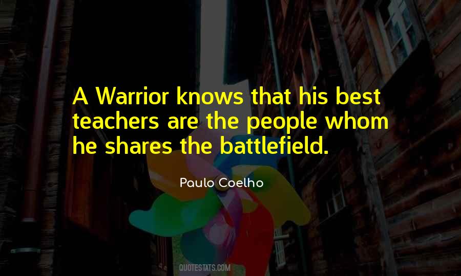 Paulo Coelho A Warrior's Life Quotes #616362