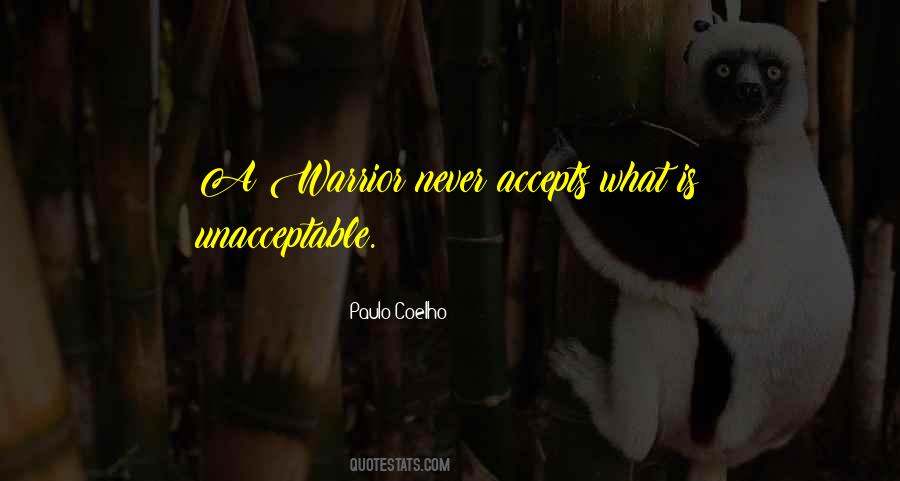 Paulo Coelho A Warrior's Life Quotes #703940