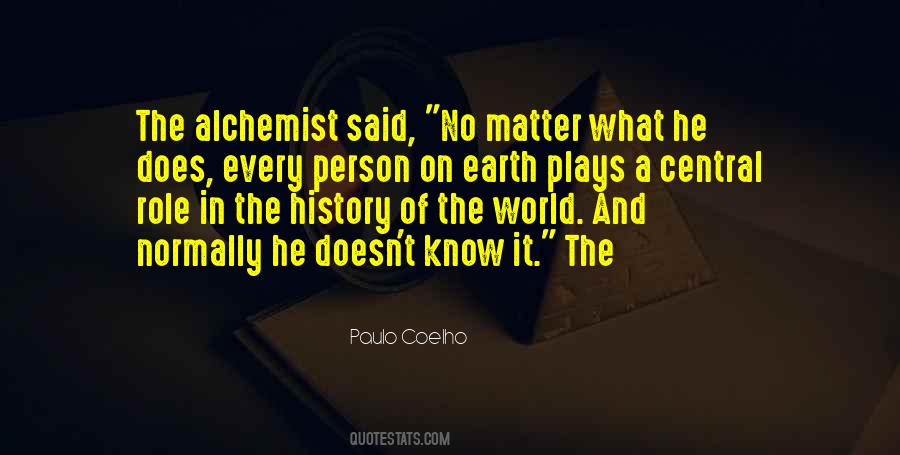 Paulo Coelho The Alchemist Quotes #1065145