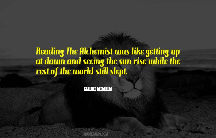 Paulo Coelho The Alchemist Quotes #1814053