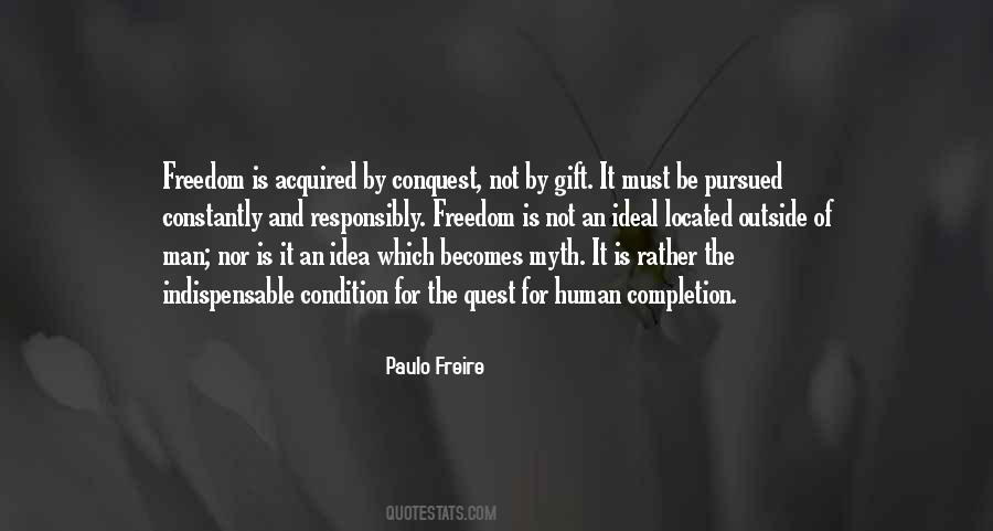 Paulo Freire Pedagogy Of Freedom Quotes #42953