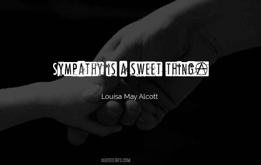 Quotes About Sweet Things #101131
