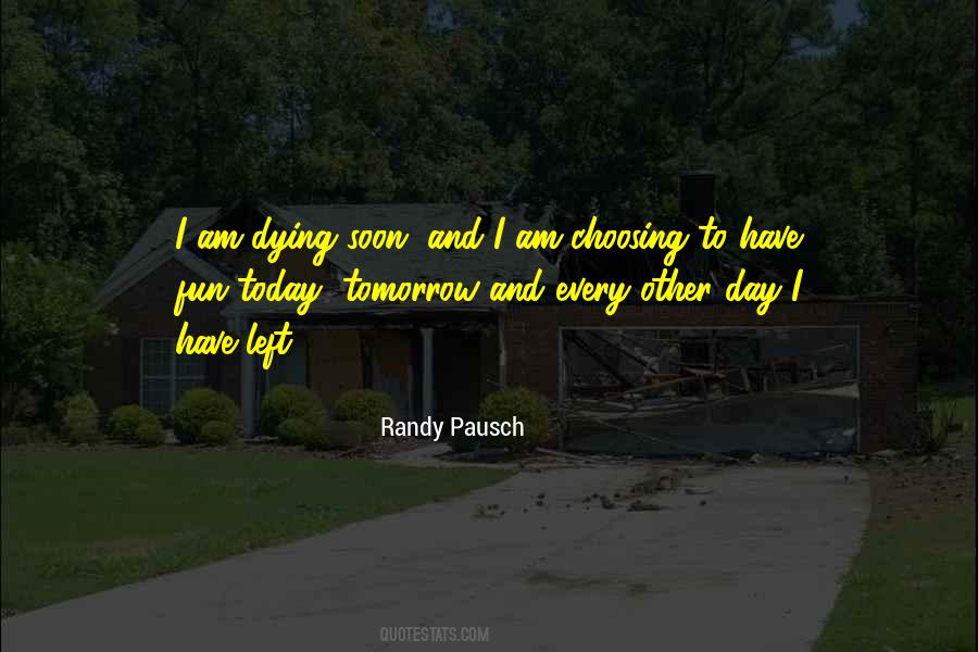 Pausch Quotes #282587