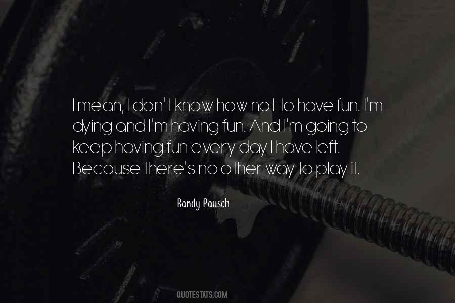 Pausch Quotes #306264