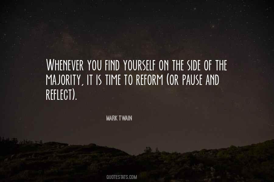 Pause And Reflect Quotes #1344978