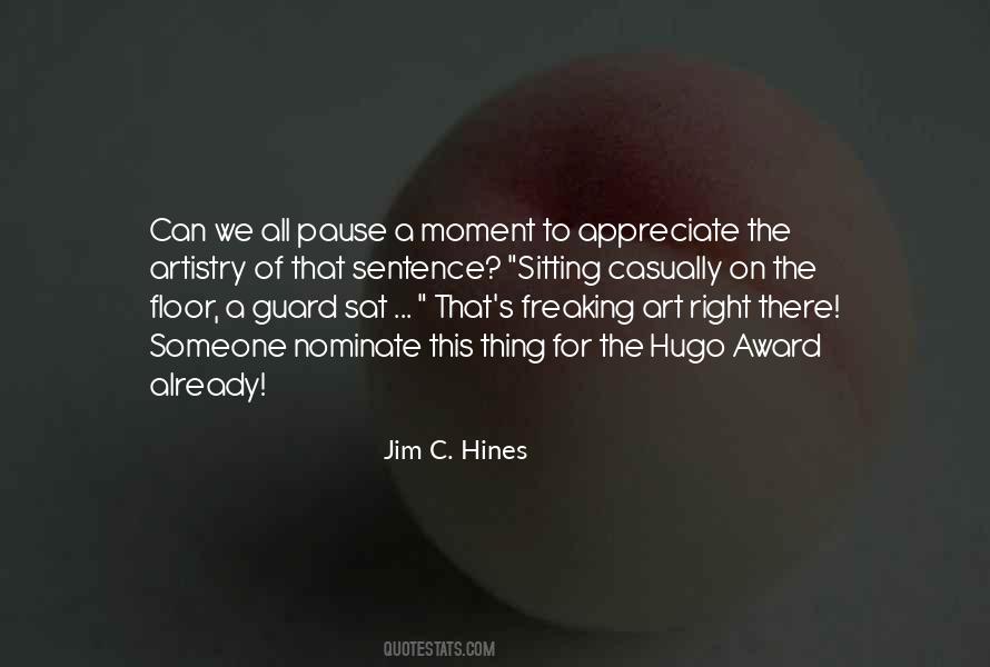 Pause The Moment Quotes #1860968