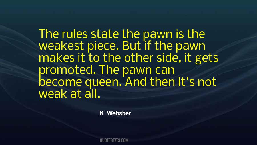 Pawn Quotes #1027641