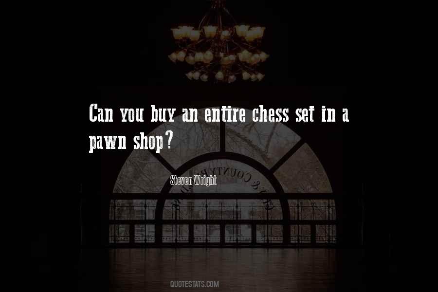 Pawn Quotes #499216