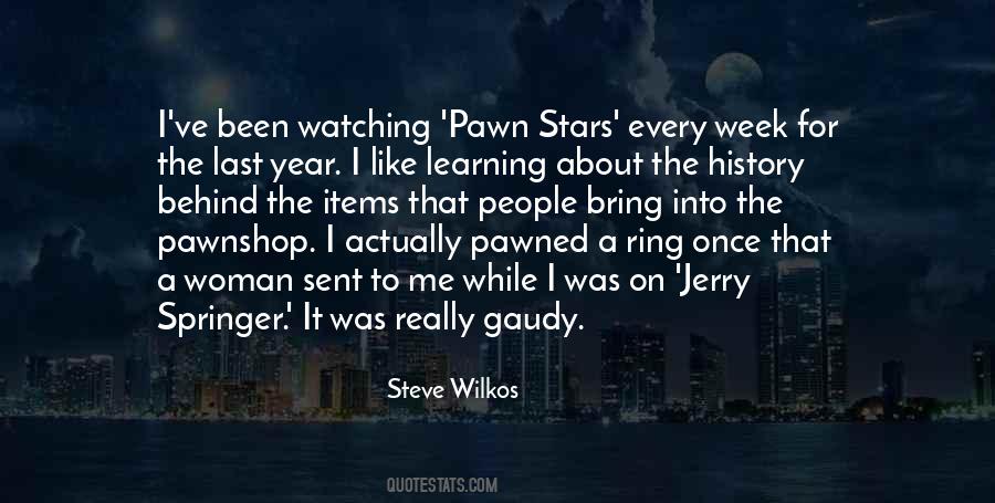 Pawn Stars Quotes #1338031