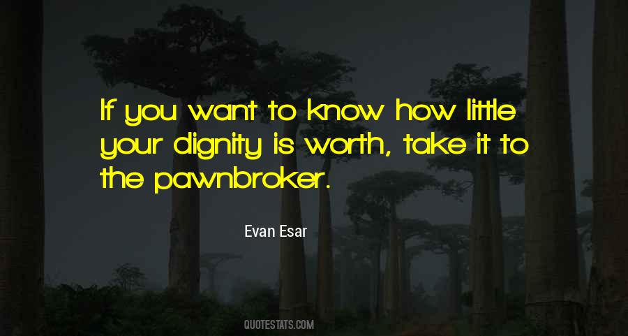 Pawnbroker Quotes #809130