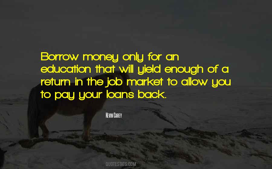 Pay Back Money Quotes #463824