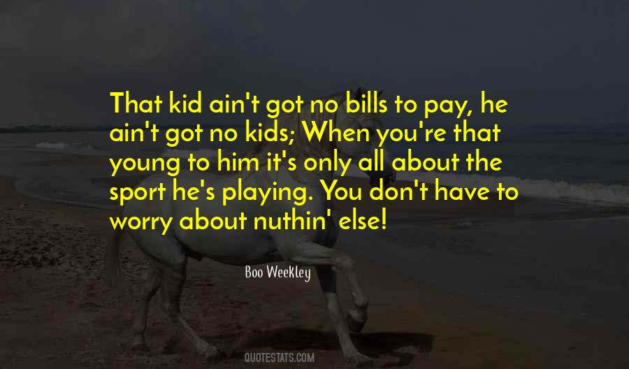 Pay Bills Quotes #347405