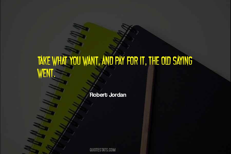 Pay For It Quotes #1350949