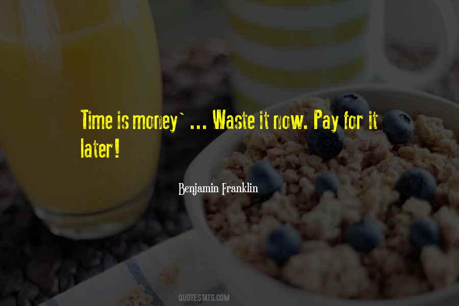 Pay For It Quotes #1428957