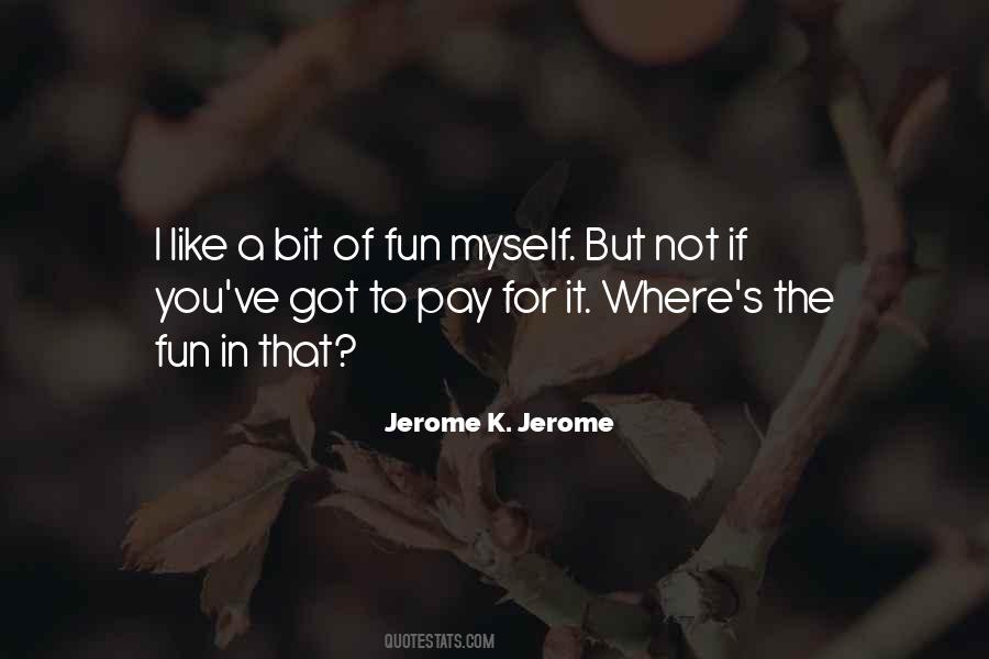 Pay For It Quotes #971068