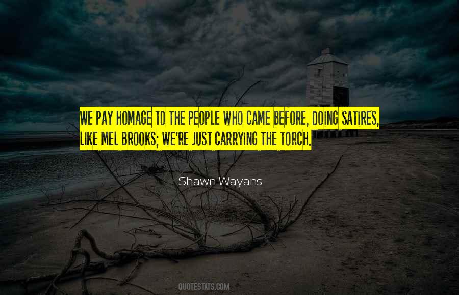 Pay Homage Quotes #578444