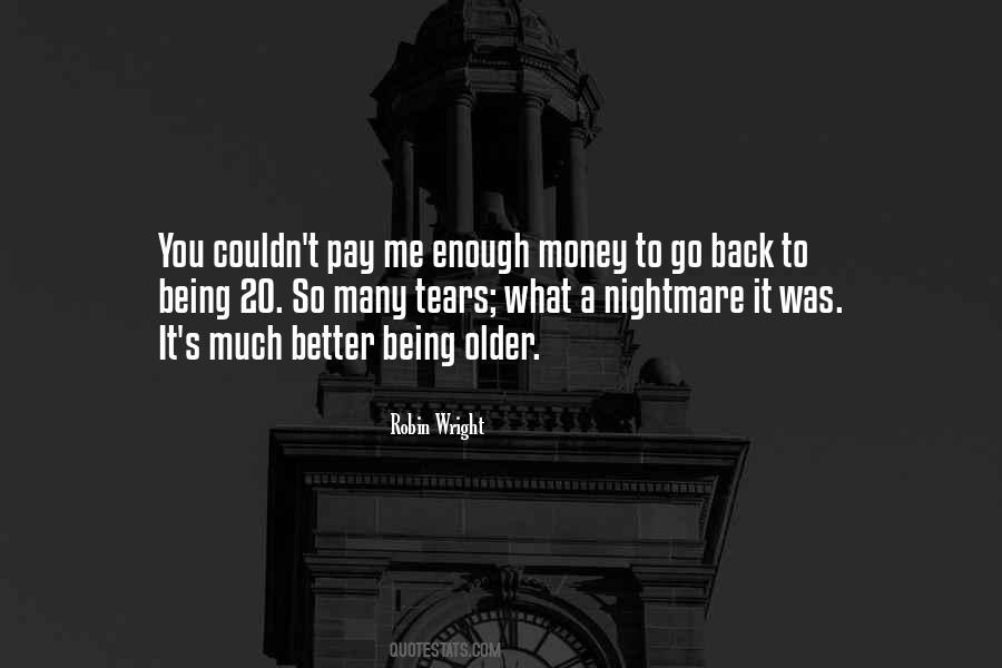 Pay Me Money Quotes #468684