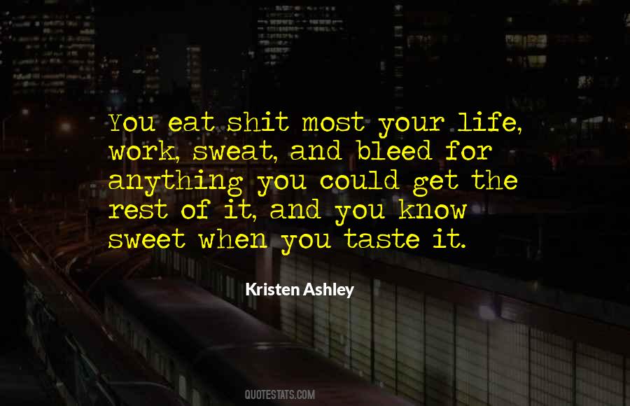 Quotes About Sweet Taste #1019224