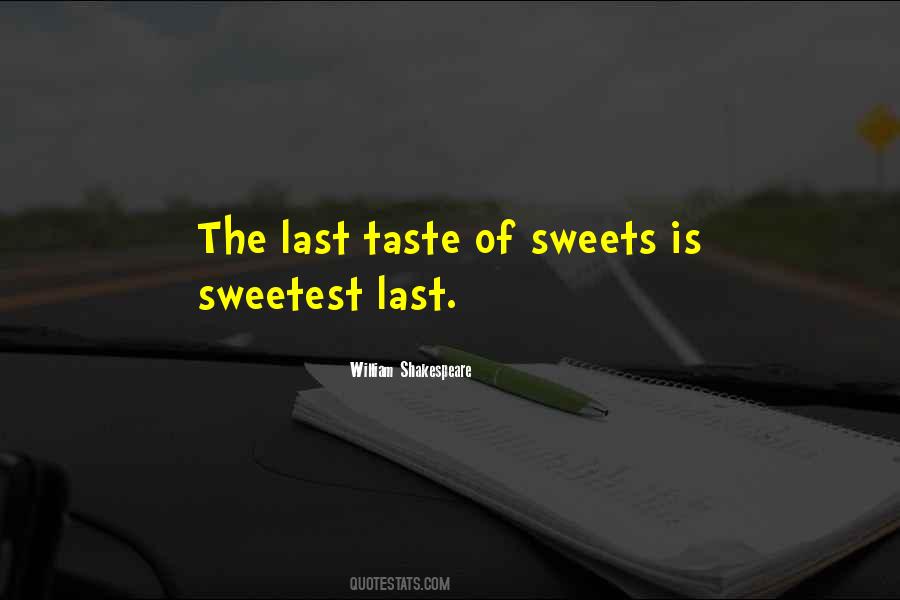 Quotes About Sweet Taste #194472