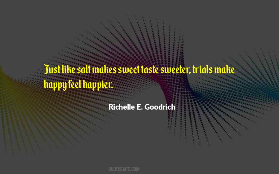 Quotes About Sweet Taste #605688