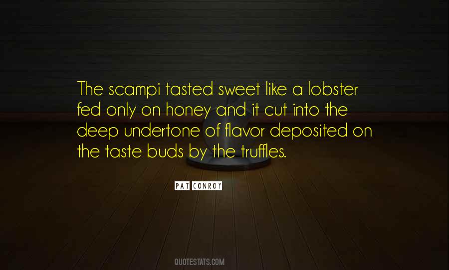 Quotes About Sweet Taste #615752