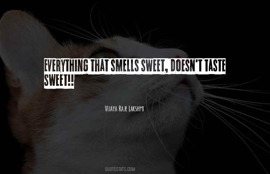 Quotes About Sweet Taste #979887