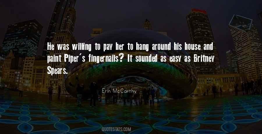 Pay The Piper Quotes #494539