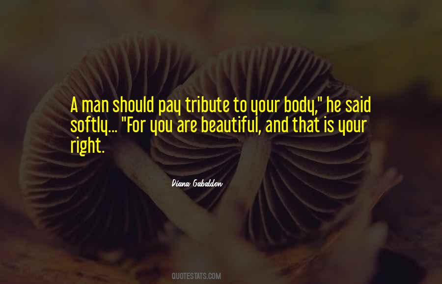 Pay Tribute Quotes #1007487