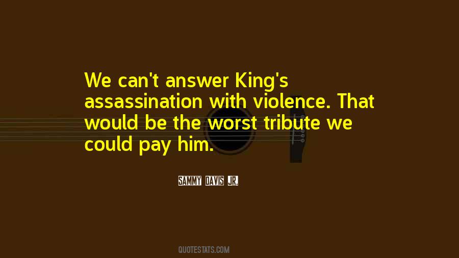 Pay Tribute Quotes #1796097