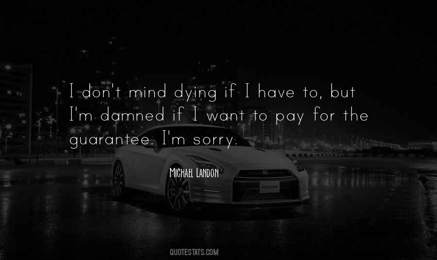 Pay You No Mind Quotes #299229